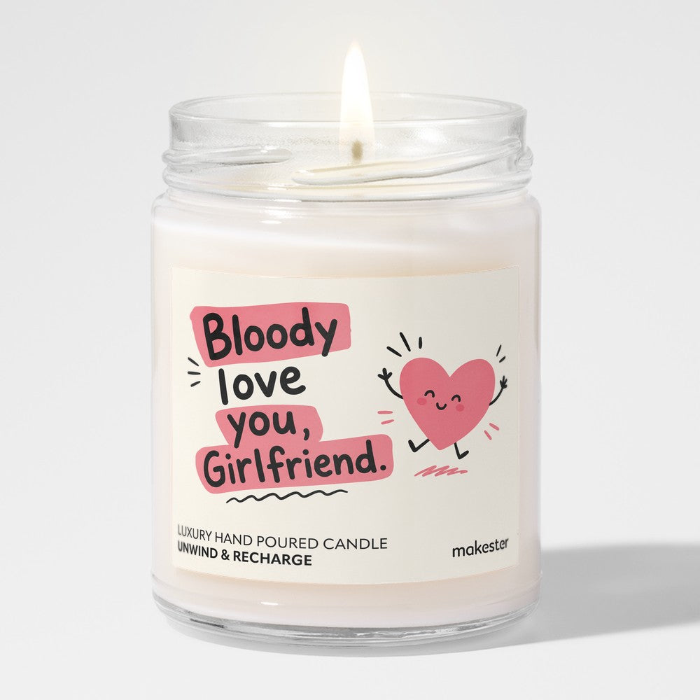 Girlfriend Bloody Love You