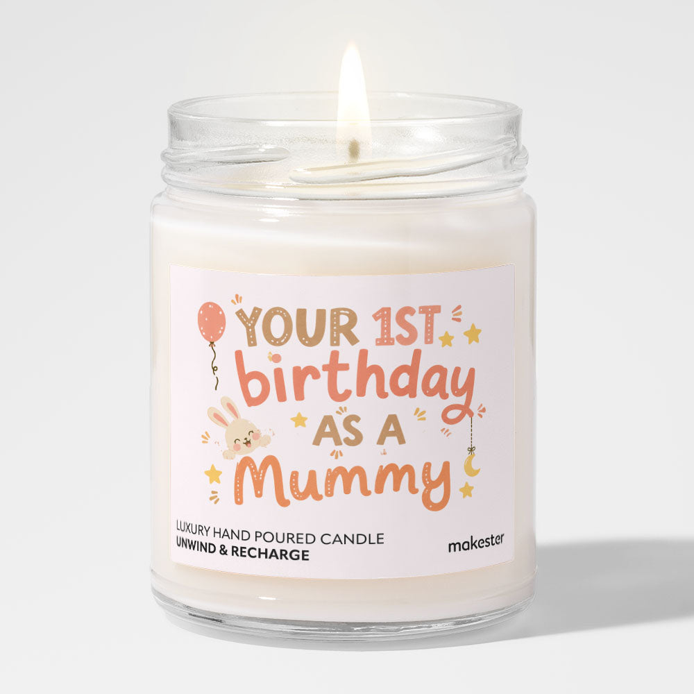 Mummy's First Birthday