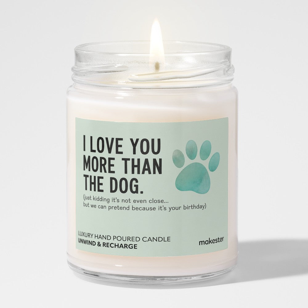 Love You More Than Dog