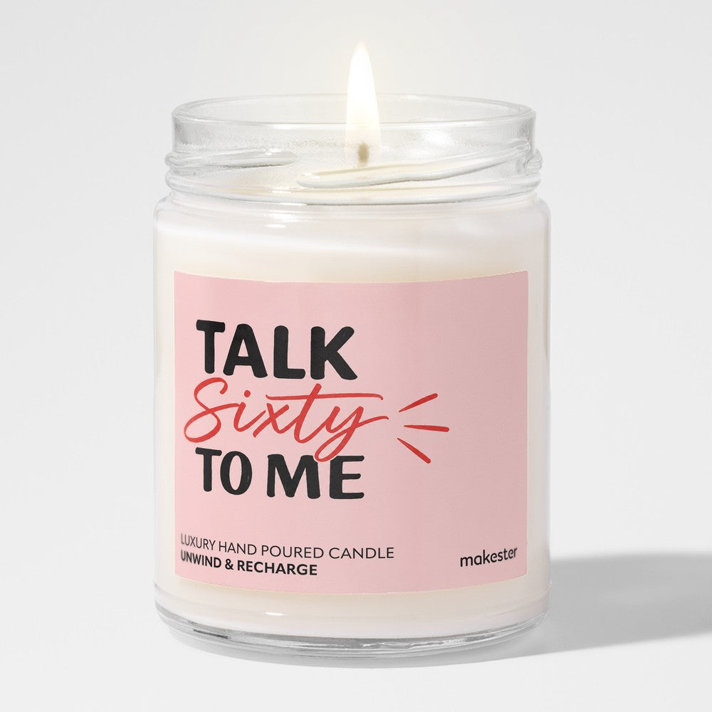 Talk Sixtieth To Me