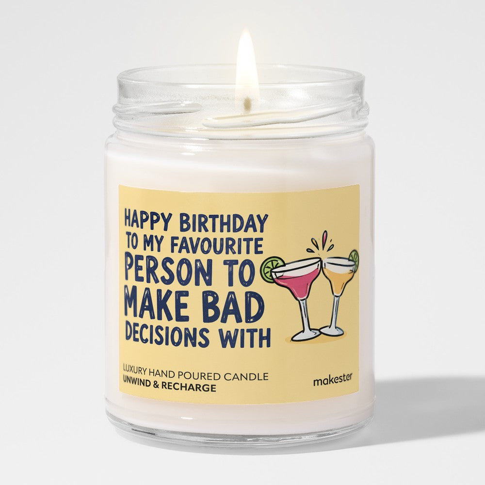 Favourite Bad Decision Partner