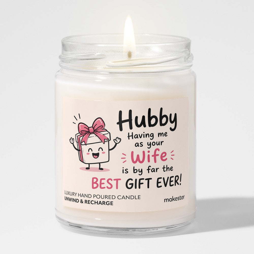Best Gift Ever Hubby