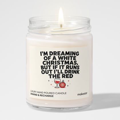 Dreaming White Christmas Red Wine
