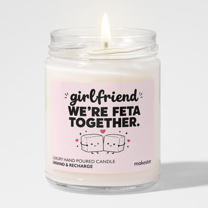Girlfriend Feta Together