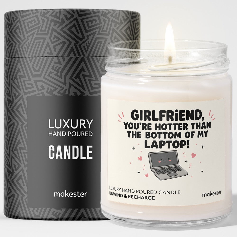 Girlfriend You're Hotter