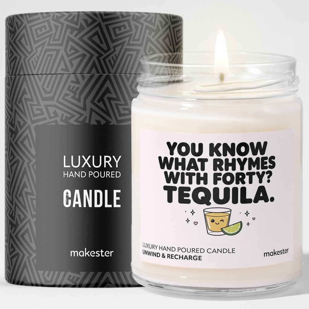 Fortieth Tequila Rhyme