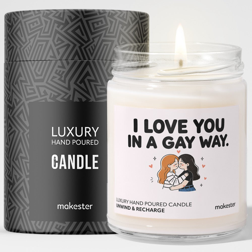 Love You Gay Way