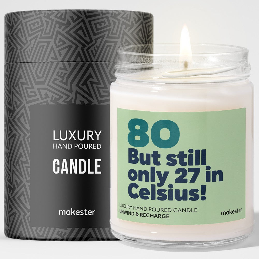 Eightieth Birthday Celsius Joke