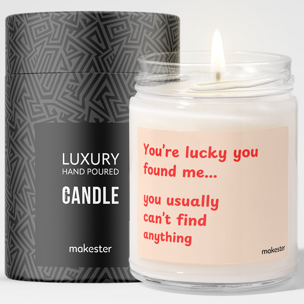 Lucky You Found Me