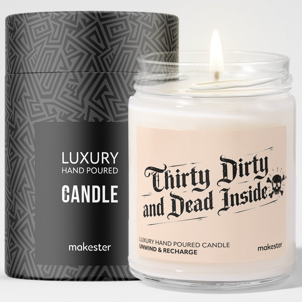 Thirtieth Dirty Dead Inside