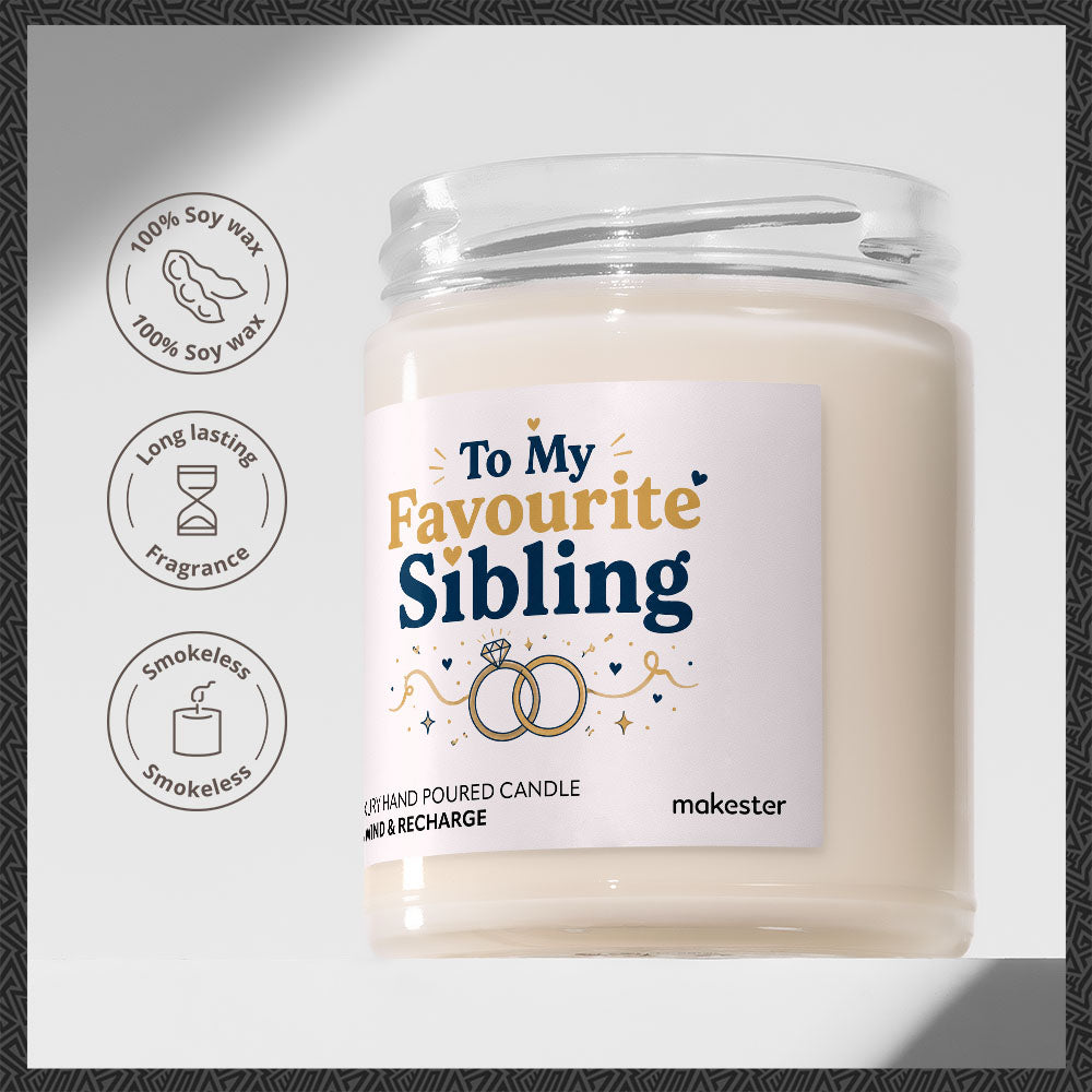 To My Favourite Sibling