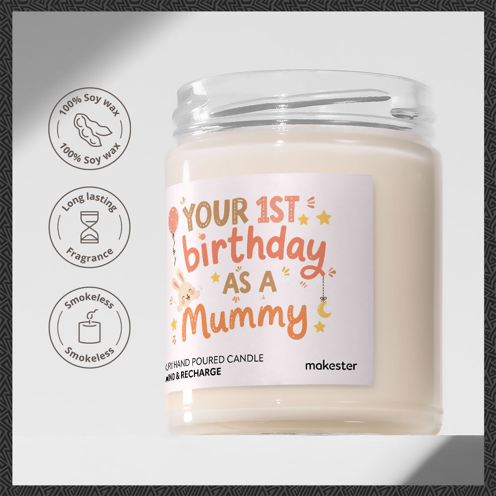 Mummy's First Birthday