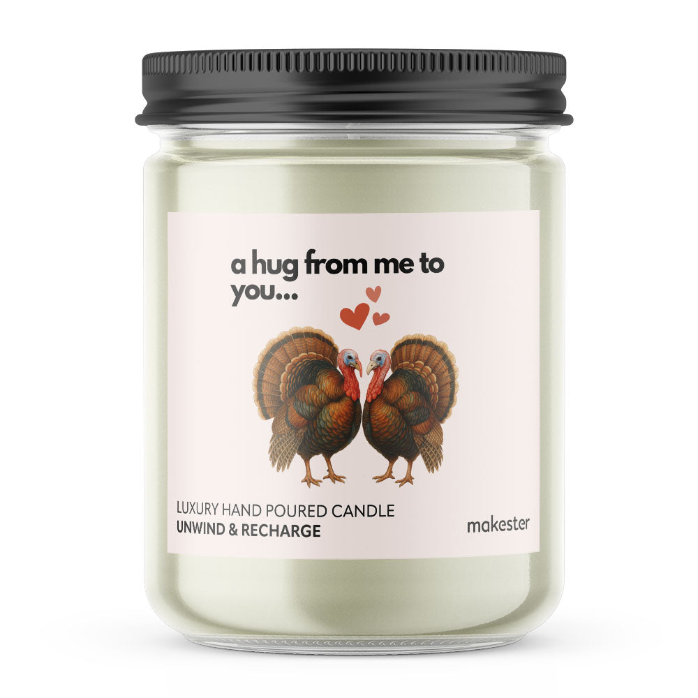 Turkey Hugs
