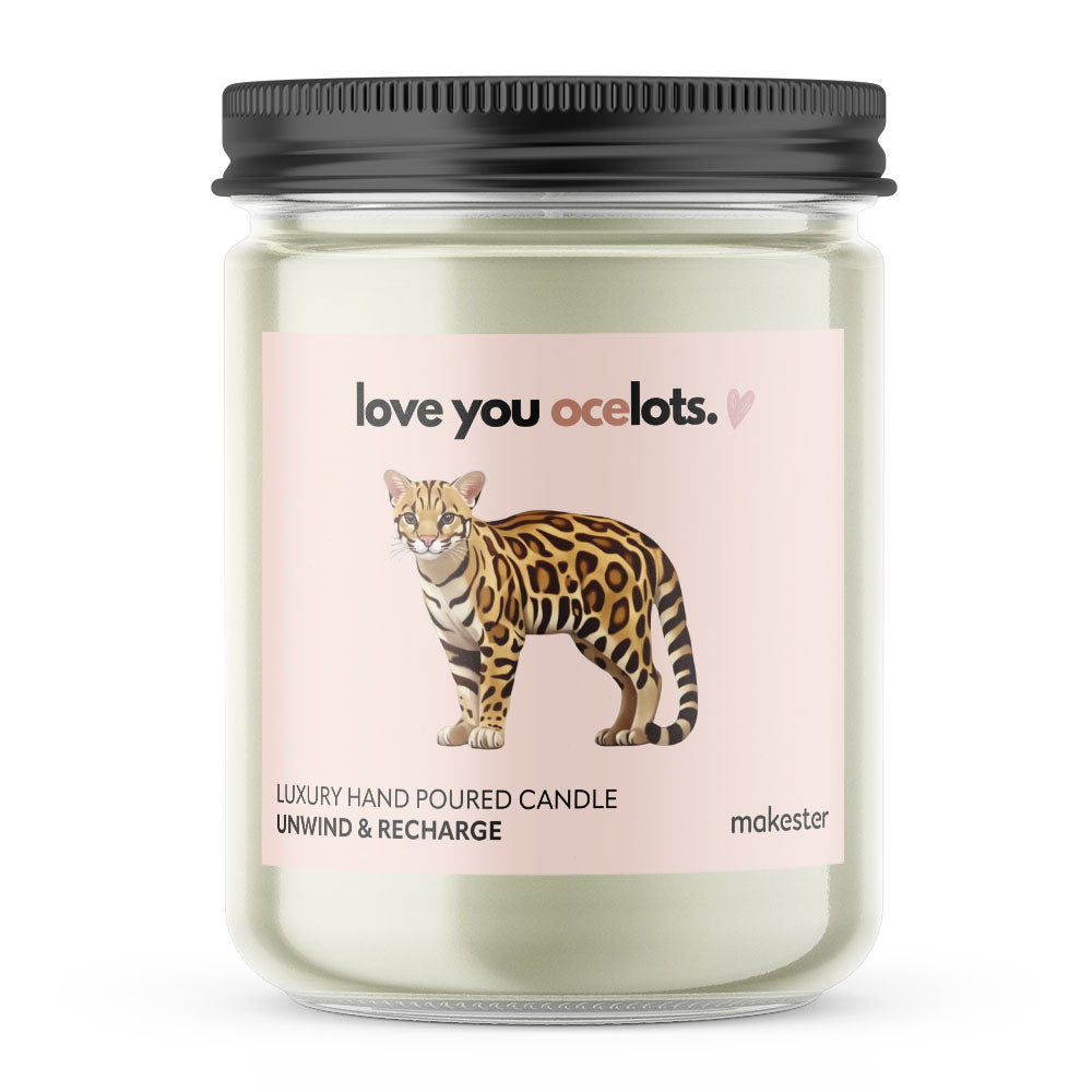 Love You Ocelots
