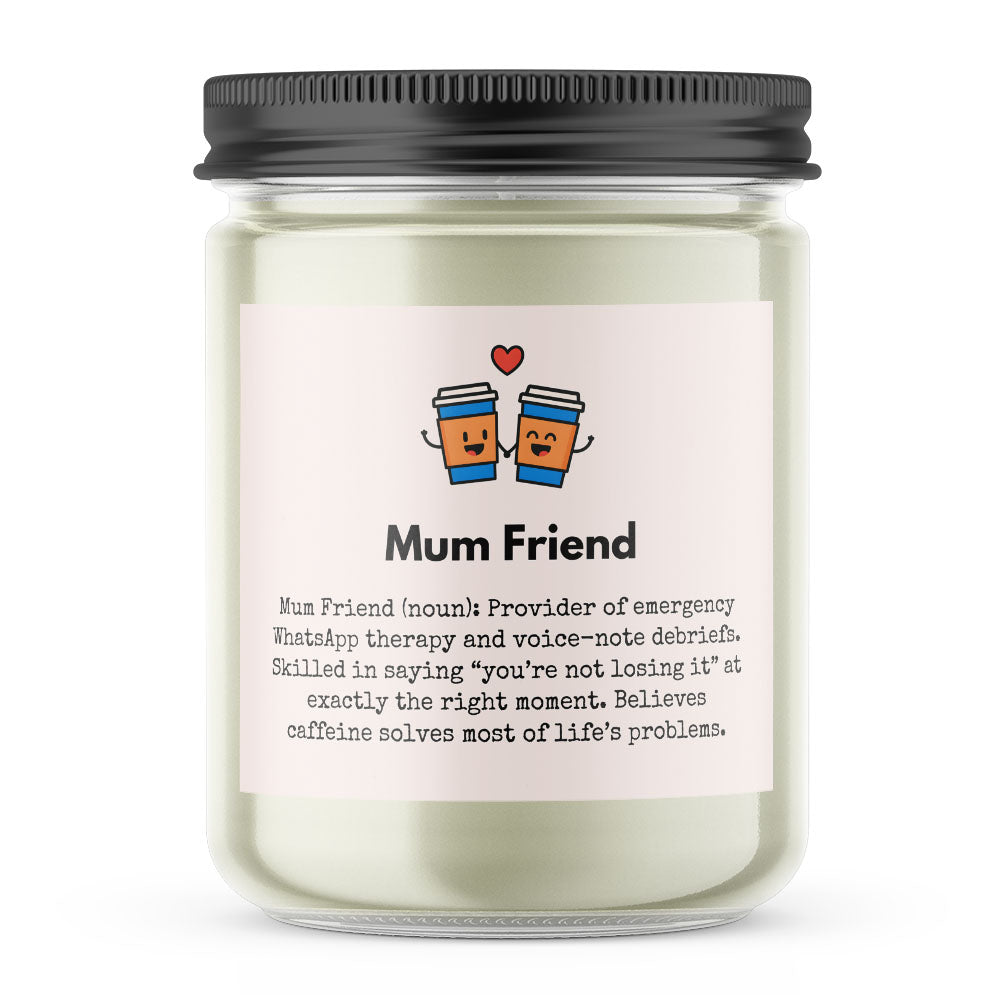Mum Friend Gift
