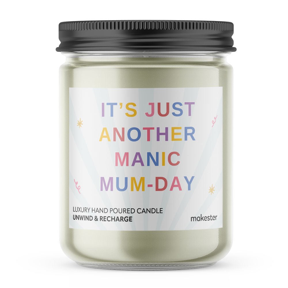 Manic Mum Day - Makester-